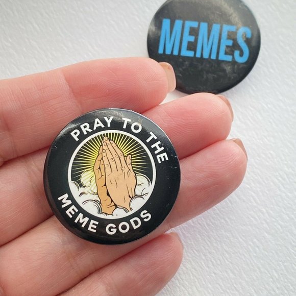 Memes Pray To Meme Gods Pin Button Pinback Collectible Set Of 2 - Picture 2 of 4